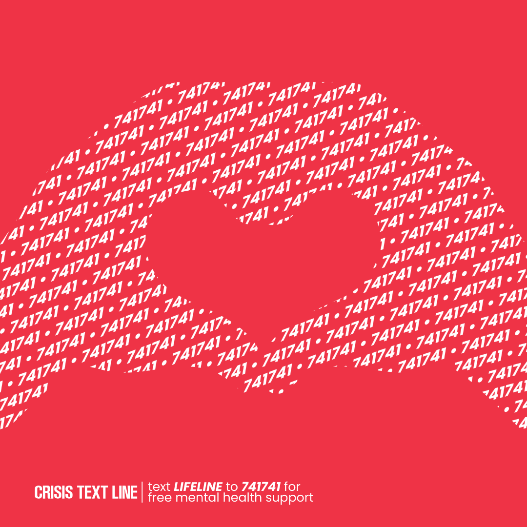 Red background with large, light heart symbol made of repeated text "741741." Bottom text: "Crisis Text Line. Text LIFELINE to 741741 for free mental health support."